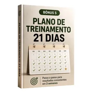 Bônus: Plano de Treinamento 21 Dias